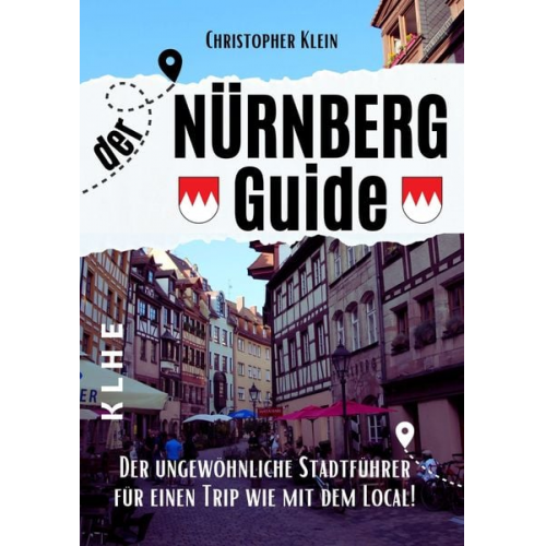 Christopher Klein - Nürnberg Guide mit Hotspots!