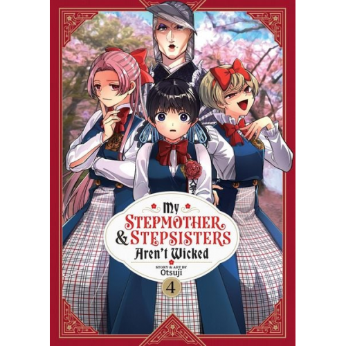 Otsuji - My Stepmother and Stepsisters Aren't Wicked Vol. 4