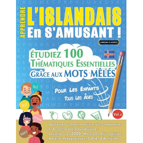 Linguas Classics - Apprendre L'islandais En S'amusant - Pour Les Enfants