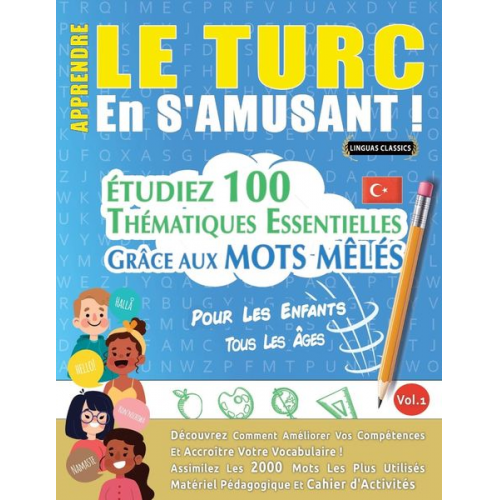 Linguas Classics - Apprendre Le Turc En S'amusant - Pour Les Enfants