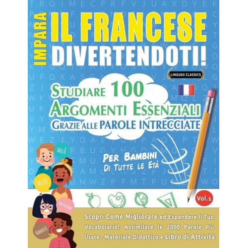 Linguas Classics - Impara Il Francese Divertendoti! - Per Bambini