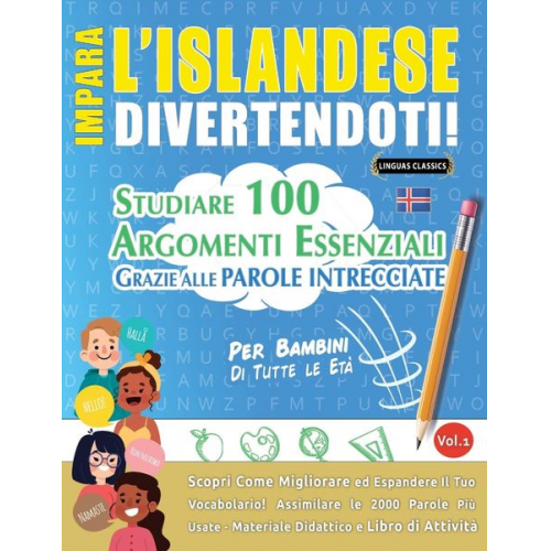 Linguas Classics - Impara L'islandese Divertendoti! - Per Bambini