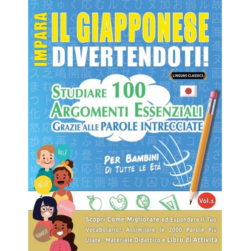 Linguas Classics - Impara Il Giapponese Divertendoti! - Per Bambini