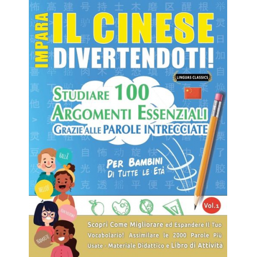 Linguas Classics - Impara Il Cinese Divertendoti! - Per Bambini