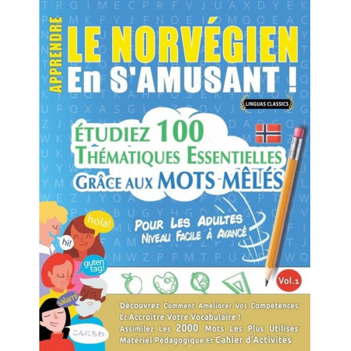 Linguas Classics - Apprendre Le Norvégien En S'amusant - Pour Les Adultes