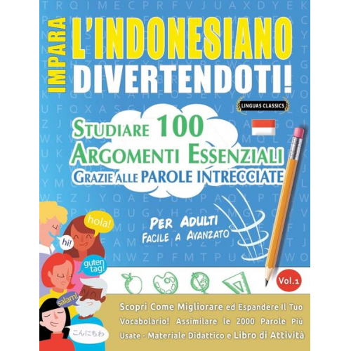 Linguas Classics - Impara L'indonesiano Divertendoti! - Per Adulti