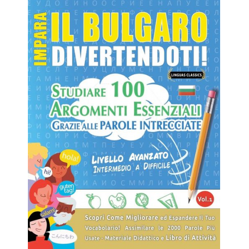 Linguas Classics - Impara Il Bulgaro Divertendoti! - Livello Avanzato