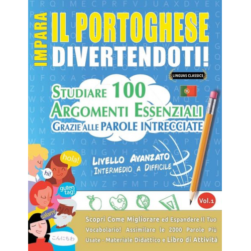 Linguas Classics - Impara Il Portoghese Divertendoti! - Livello Avanzato