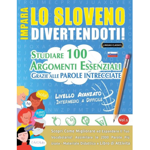 Linguas Classics - Impara Lo Sloveno Divertendoti! - Livello Avanzato