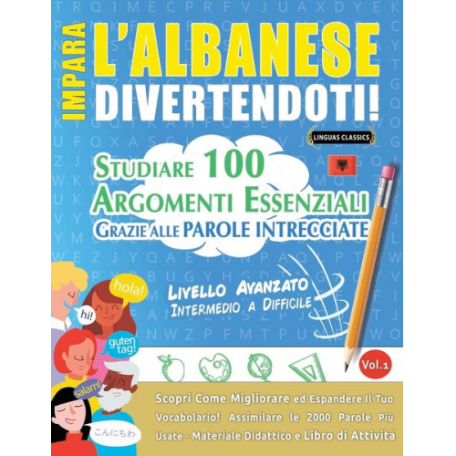 Lingua Classics - Impara L'albanese Divertendoti! - Livello Avanzato