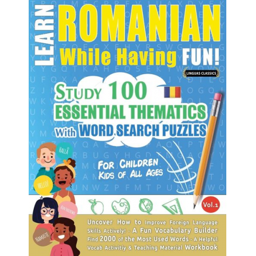 Linguas Classics - Learn Romanian While Having Fun! - For Children