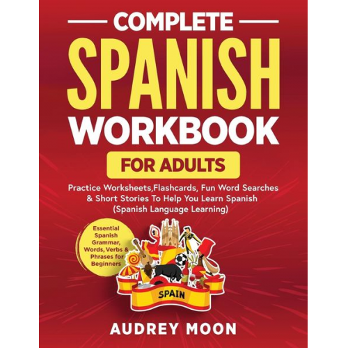 Audrey Moon - Complete Spanish Workbook for Adults