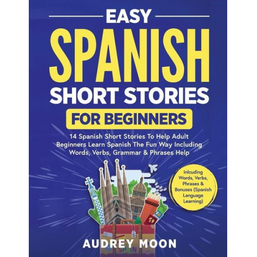 Audrey Moon - Easy Spanish Short Stories for Beginners