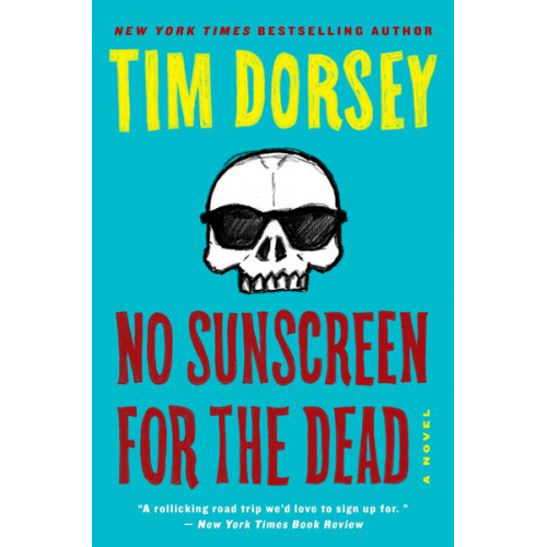 Tim Dorsey - No Sunscreen for the Dead