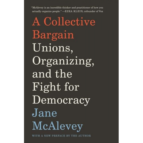 Jane McAlevey - A Collective Bargain