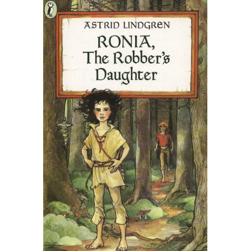 Astrid Lindgren - Ronia, the Robber's Daughter