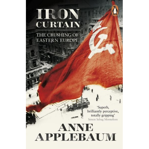 Anne Applebaum - Iron Curtain