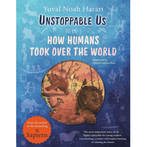 Yuval Noah Harari - Unstoppable Us, Volume 1