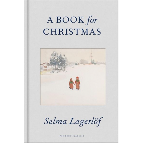 Selma Lagerlöf - A Book for Christmas