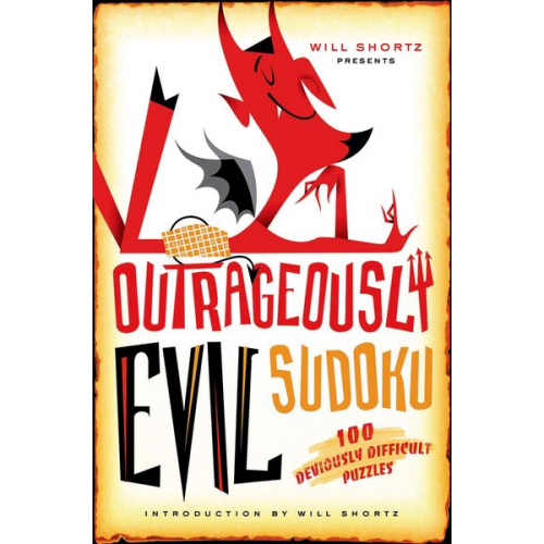 Will Shortz - Will Shortz Presents Outrageously Evil Sudoku