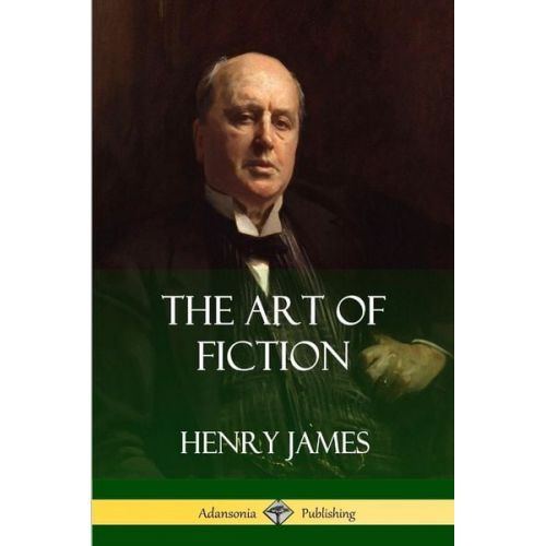 Henry James - The Art of Fiction