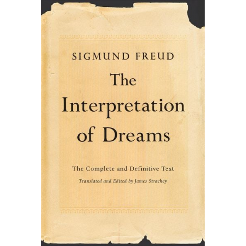 Sigmund Freud - The Interpretation of Dreams