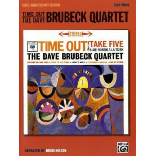 Dave Brubeck - Time Out: The Dave Brubeck Quartet