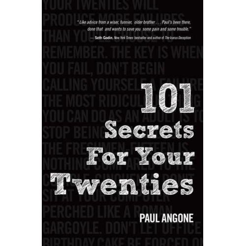 Paul Angone - 101 Secrets for Your Twenties