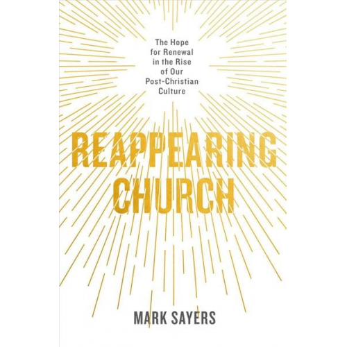 Mark Sayers - Reappearing Church