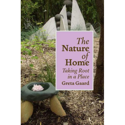 Greta Gaard - The Nature of Home