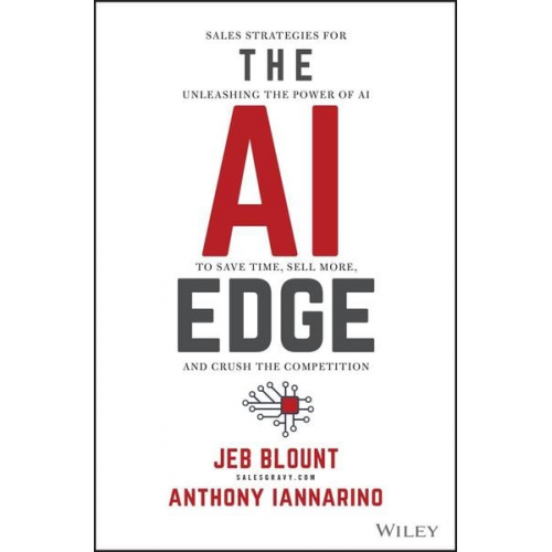 Anthony Iannarino Jeb Blount - The AI Edge