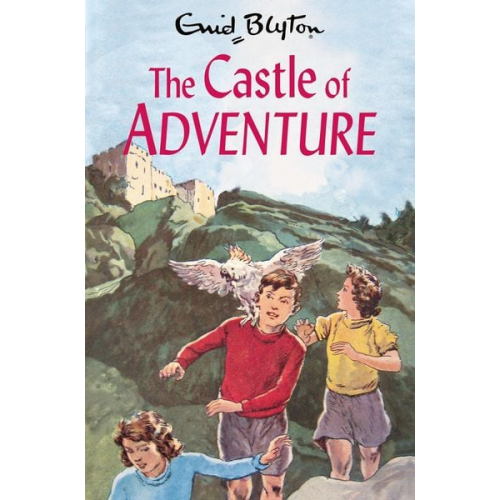 Enid Blyton - The Castle of Adventure