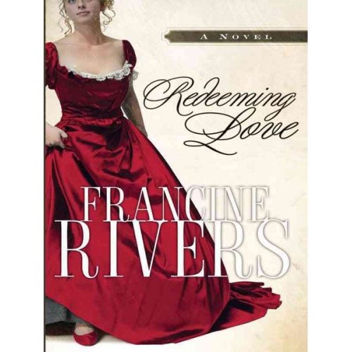 Francine Rivers - Redeeming Love