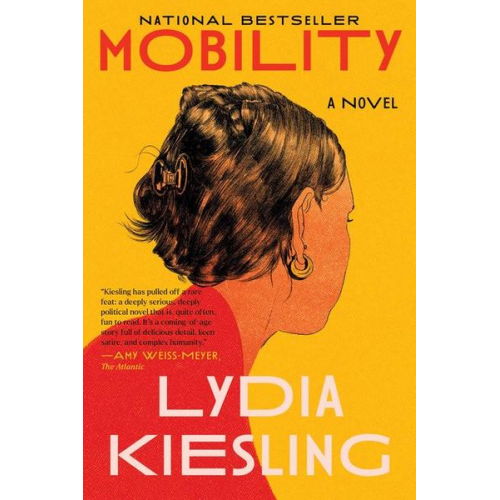 Lydia Kiesling - Mobility