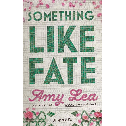 Amy Lea - Something Like Fate