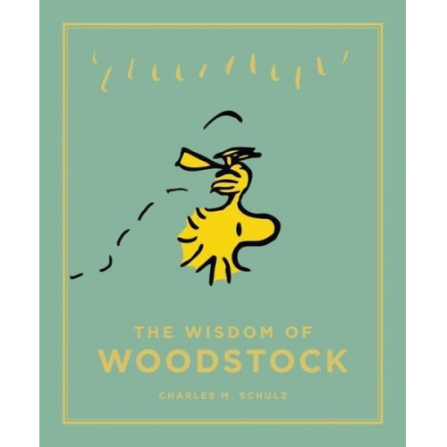 Charles M. Schulz - The Wisdom of Woodstock