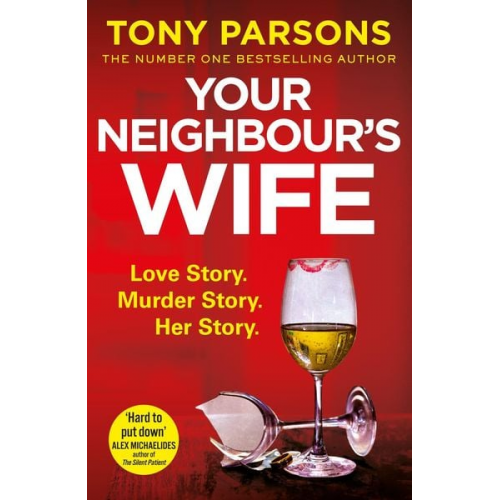 Tony Parsons - Your Neighbour's Wife