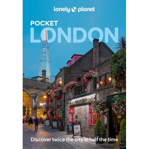 Lonely Planet Jade Bremner Vivienne Dovi Fallon Steve Tharik Hussain - Lonely Planet Pocket London