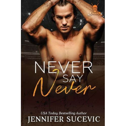 Jennifer Sucevic - Never Say Never