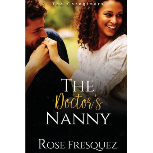 Rose Fresquez Tbd - The Doctor's Nanny