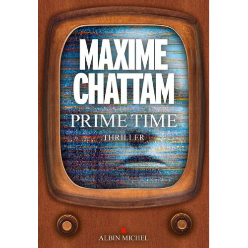 Maxime Chattam - Prime time