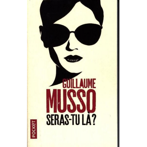 Guillaume Musso - Seras-tu là?