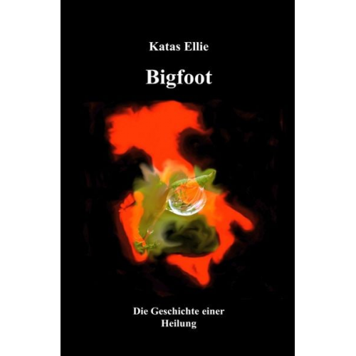 Katas Ellie - Sardinien / Bigfoot - Die Geschichte einer Heilung