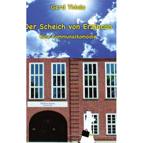 Gerd Thiele - Der Scheich von Erzincan