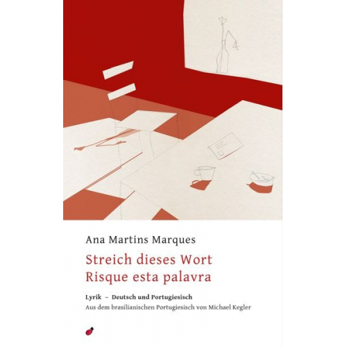 Ana Martins Marques - Streich dieses Wort / Risque esta palavra