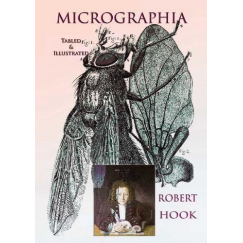 Robert Hook - Micrographia