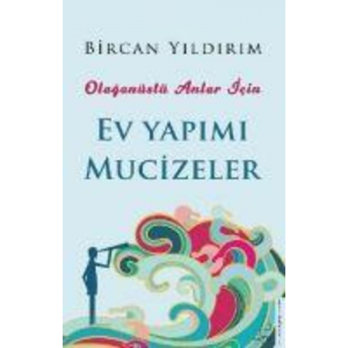 Bircan Yildirim - Ev Yapimi Mucizeler - Olaganüstü Anlar Icin