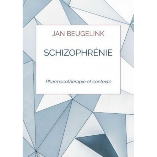 Jan Beugelink - Schizophrénie