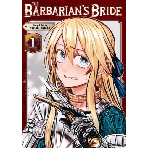 Noriaki Kotoba - The Barbarian's Bride Vol. 1