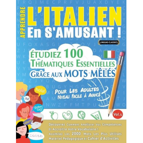 Linguas Classics - Apprendre L'italien En S'amusant - Pour Les Adultes